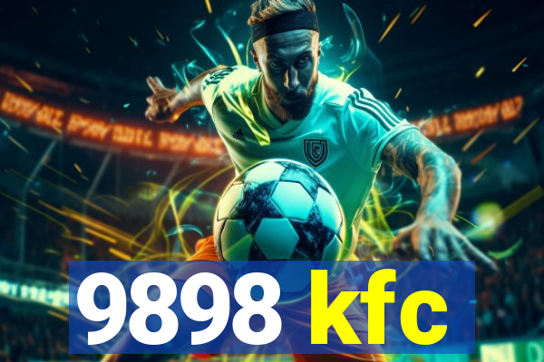 9898 kfc